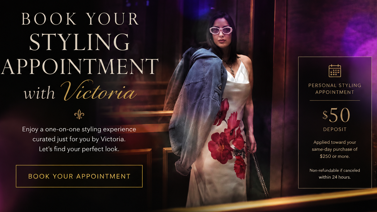 Personal Styling Appointments with Victoria